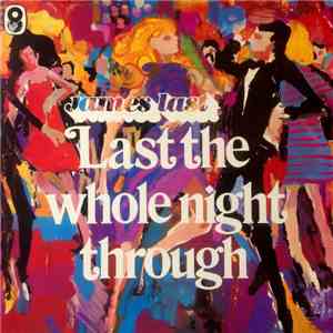 James Last - Last The Whole Night Through
