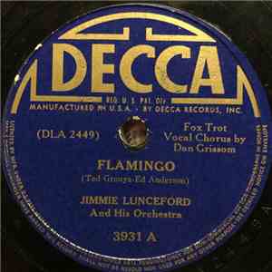 Jimmie Lunceford And His Orchestra - Flamingo / Siesta At The Fiesta