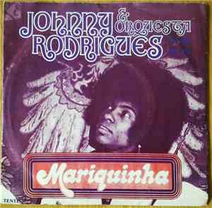 Johnny & Orquesta Rodrigues - Mariquinha