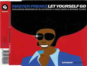 Master Freakz - Let Yourself Go