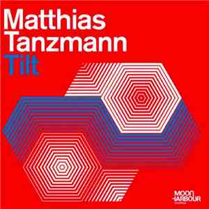 Matthias Tanzmann - Tilt
