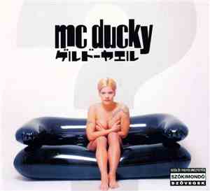 MC Ducky - ?