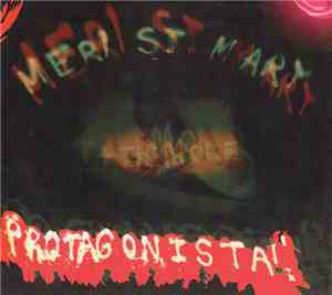 Meri St. Mary + Th' Mole - Protagonista!