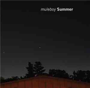 Muleboy  - Summer