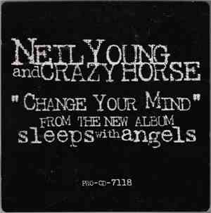 Neil Young And Crazy Horse - Change Your Mind
