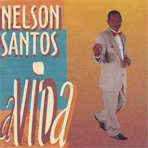 Nelson Santos - A Vida