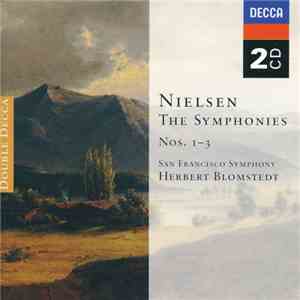 Nielsen : San Francisco Symphony / Herbert Blomstedt - The Symphonies Nos. 1–3