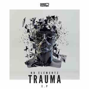 Nu Elementz - Trauma EP