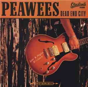 Peawees - Dead End City