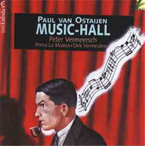 Peter Vermeersch - Prima La Musica - Dirk Vermeulen - Paul Van Ostaijen. Music-Hall