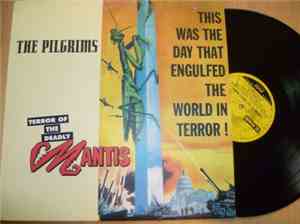 Pilgrims  - Terror Of The Deadly Mantis