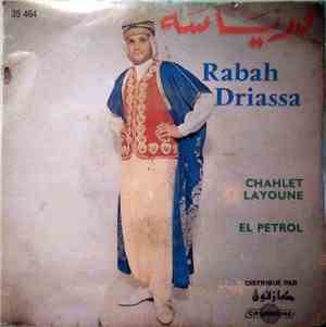 درياسه = Rabah Driassa - Chahlet Layoune / El Petrol