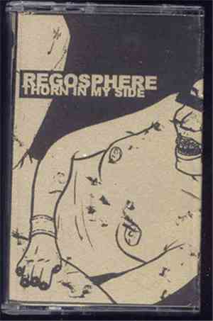 Regosphere - Thorn In My Side