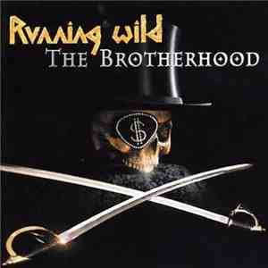 Running Wild - The Brotherhood