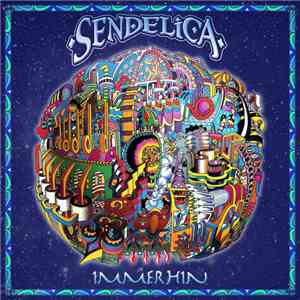 Sendelica - Live At Immerhin