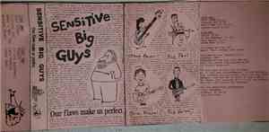 Sensitive Big Guys - Our Flaws Make Us Perfect