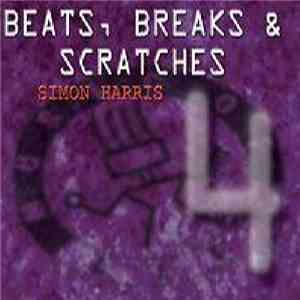 Simon Harris - Beats, Breaks & Scratches Volume 4