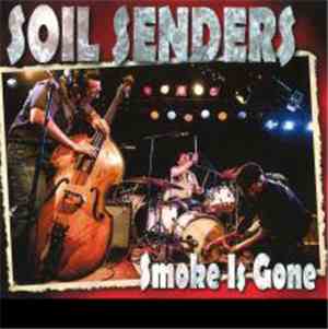 Soil Senders - Smoke Is Gone