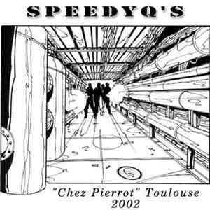 SpeedyQ's - Chez Pierrot