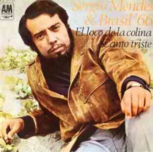Sérgio Mendes & Brasil '66 - The Fool On The Hill / Canto Triste