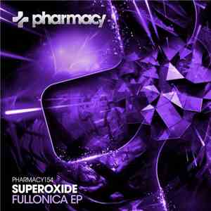 Superoxide - Fullonica EP