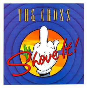 The Cross  - Shove It!