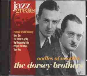 The Dorsey Brothers - Oodles Of Noodles