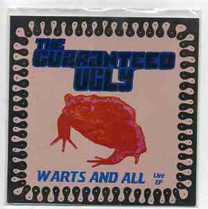 The Guaranteed Ugly - Warts And All Live EP