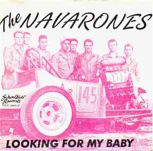 The Navarones - Looking For My Baby