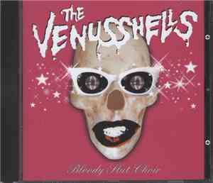 The Venusshells - Bloody Slut Choir