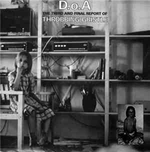 Throbbing Gristle - D.o.A. The Third And Final Report