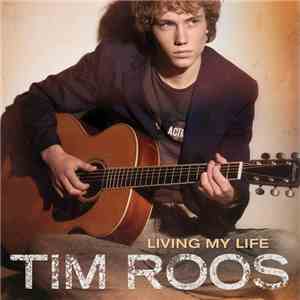 Tim Roos - Living My Life