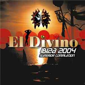 Various - El Divino Ibiza 2004 - Superior Compilation