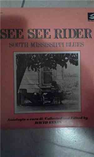 Various - See See Rider-South Mississippi Blues