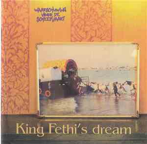 Waarschuwing Voor De Scheepvaart - King Feithi's Dream