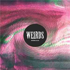 Weirds - Weird Sun
