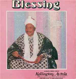 Alhaji Chief Kollington Ayinla & His Fuji '78 Organization - Blessing