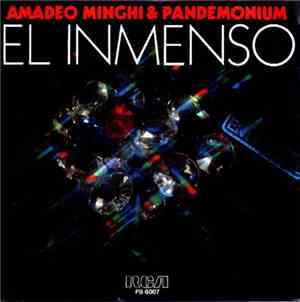 Amadeo Minghi & Pandemonium  - El Inmenso
