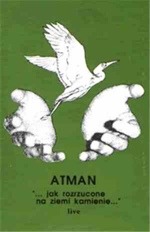 Atman  - ...Jak Rozrzucone Po Ziemi Kamienie..
