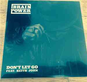 Brainpower - Don't Let Go