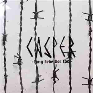 Casper  - Lang Lebe Der Tod