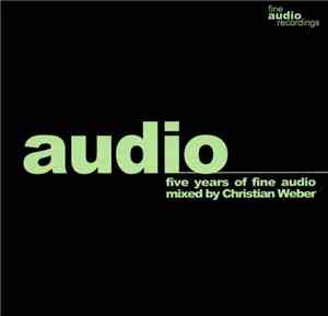 Christian Weber  - Five Years Of Fine Audio