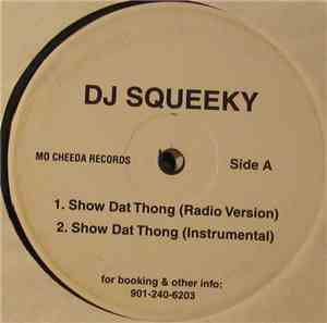 DJ Squeeky - Show Dat Thong
