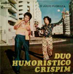 Duo Humorístico Crispim - O Júlio Florista