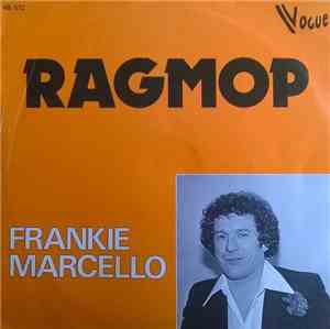 Frankie Marcello - Ragmop