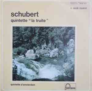Franz Schubert / Quintette d'Amsterdam - Quintette 