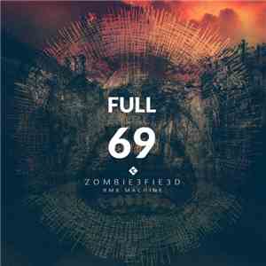 Full Contact 69 - Zombiefied: Rmx Machine