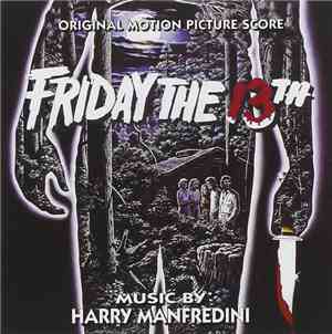 Harry Manfredini - Friday The 13th (Original Motion Picture Score)