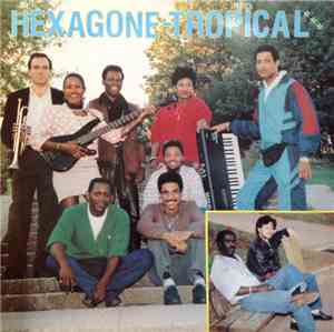 Hexagone Tropical - Jean Rosine Et Son Groupe Hexagne Tropical