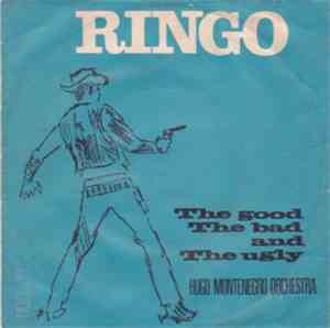 Hugo Montenegro, His Orchestra And Chorus - The Good, The Bad And The Ugly / March With Hope